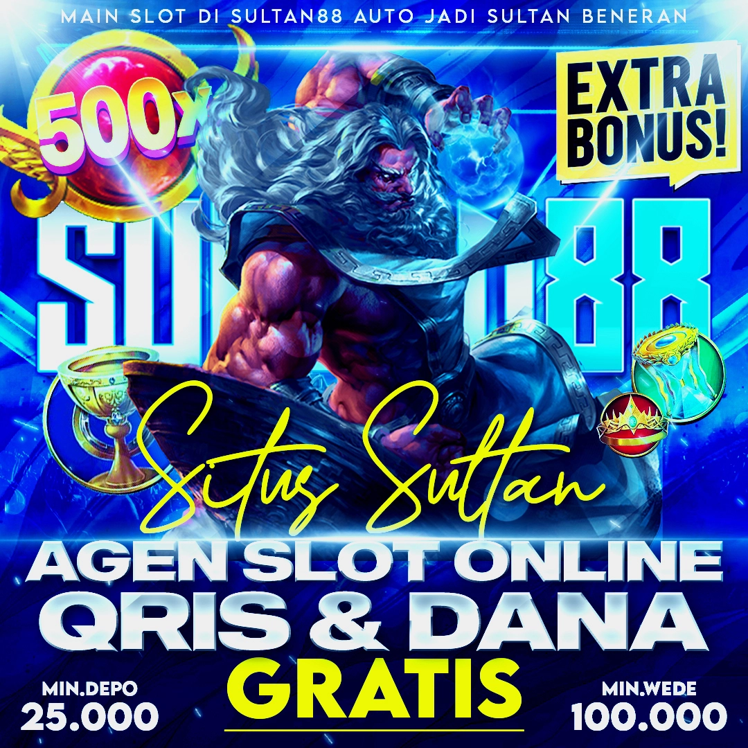 SULTAN88 - Situs Sultan Agen Slot Online QRIS & DANA Kaget Gratis